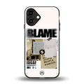 blame back phone cover | glass case for iphone 16 plus