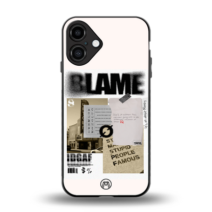 blame back phone cover | glass case for iphone 16 plus