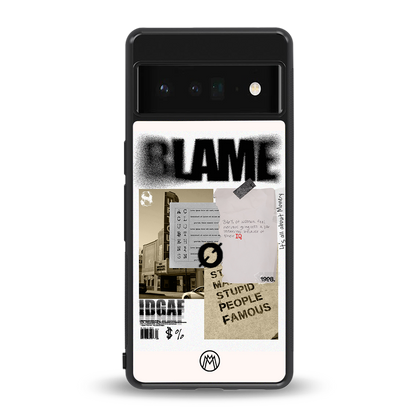 blame back phone cover | glass case for google pixel 6 pro