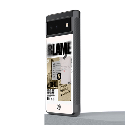 blame back phone cover | glass case for Google Pixel 6A
