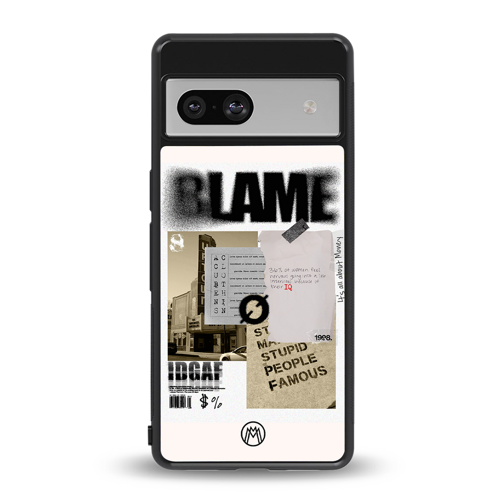 blame back phone cover | glass case for Google Pixel 7