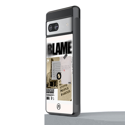 blame back phone cover | glass case for Google Pixel 7A