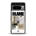 blame back phone cover | glass case for google pixel 8 pro