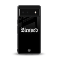 blessed back phone cover | glass case for google pixel 6