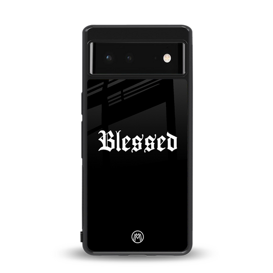 blessed back phone cover | glass case for Google Pixel 6A