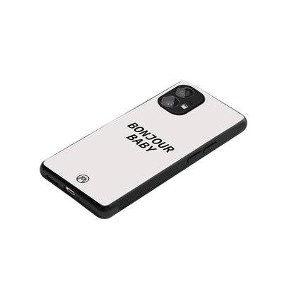 bonjour baby back phone cover | glass case for nothing phone 1
