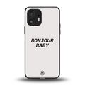 bonjour baby back phone cover | glass case for nothing phone 2