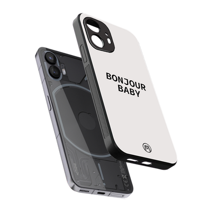 bonjour baby back phone cover | glass case for nothing phone 2