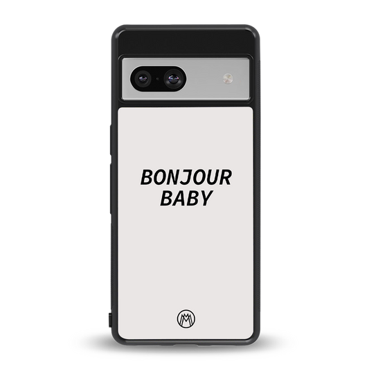 bonjour baby back phone cover | glass case for Google Pixel 7