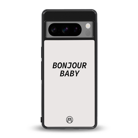 bonjour baby back phone cover | glass case for google pixel 8 pro