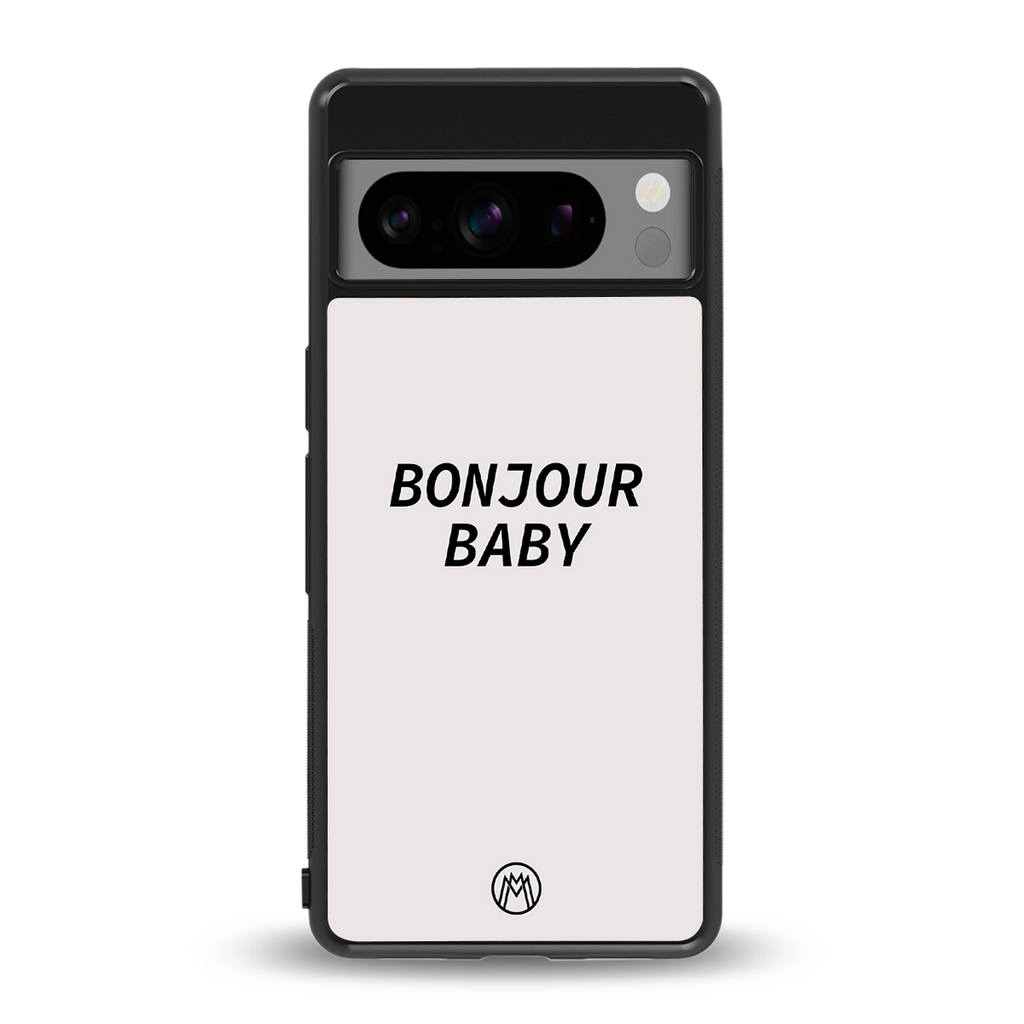 bonjour baby back phone cover | glass case for google pixel 8 pro