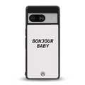 bonjour baby back phone cover | glass case for Google Pixel 8
