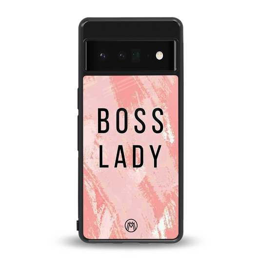 boss lady back phone cover | glass case for google pixel 6 pro