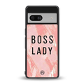 boss lady back phone cover | glass case for Google Pixel 7