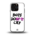 boys do cry back phone cover | glass case for iphone 16 pro