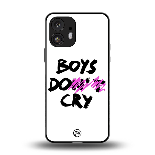 boys do cry back phone cover | glass case for nothing phone 2