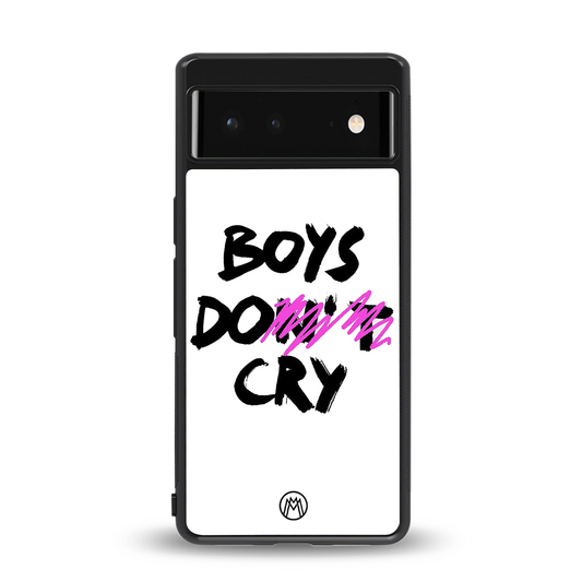 boys do cry back phone cover | glass case for Google Pixel 6A