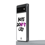 boys do cry back phone cover | glass case for google pixel 6