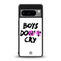 boys do cry back phone cover | glass case for google pixel 8 pro