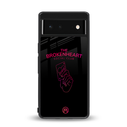 broken heart social club back phone cover | glass case for Google Pixel 6A