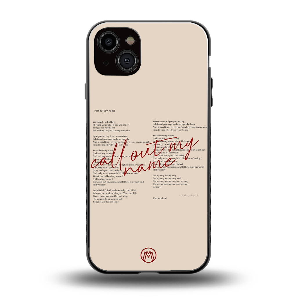 call out my name back phone cover | glass case for iphone 14 plus