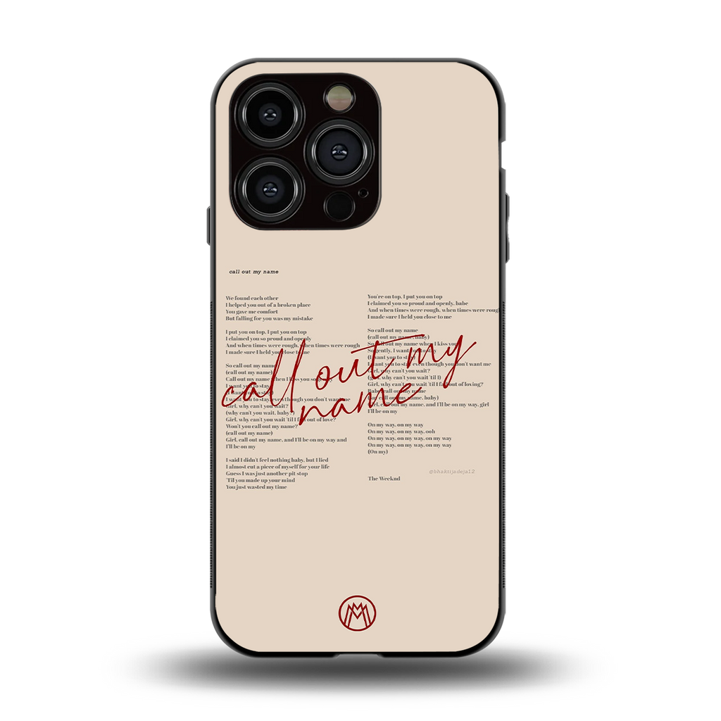 call out my name back phone cover | glass case for iphone 15 pro