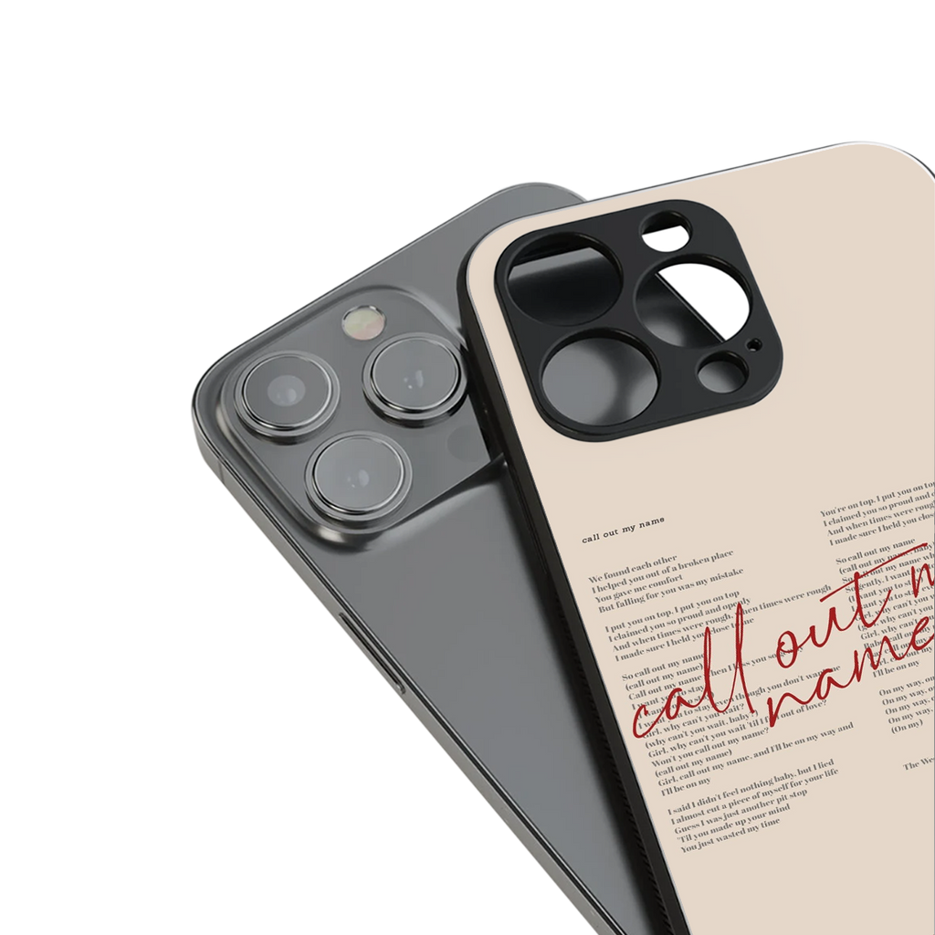 call out my name back phone cover | glass case for iphone 15 pro