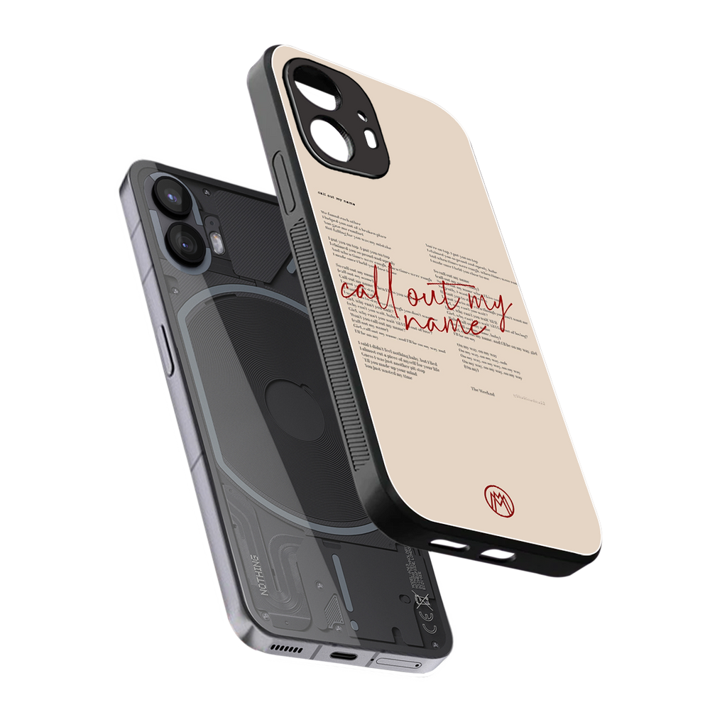 call out my name back phone cover | glass case for nothing phone 2