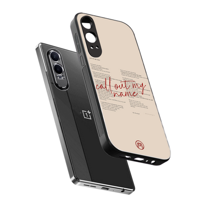 call out my name back phone cover | glass case for oneplus nord ce 4 lite