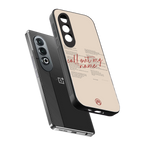 call out my name back phone cover | glass case for oneplus nord ce 4