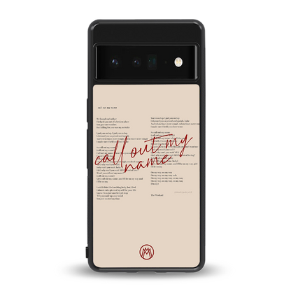 call out my name back phone cover | glass case for google pixel 6 pro
