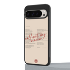 call out my name back phone cover | glass case for google pixel 9 pro