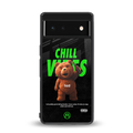 chill vibes back phone cover | glass case for Google Pixel 6A