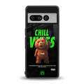 chill vibes back phone cover | glass case for google pixel 7 pro