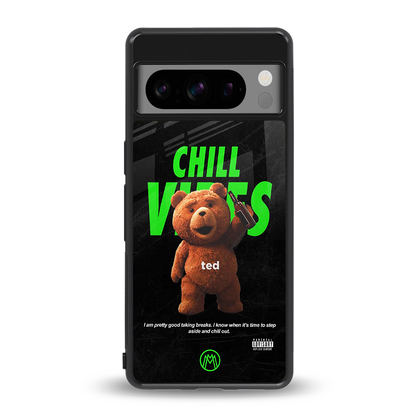 chill vibes back phone cover | glass case for google pixel 8 pro