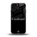 cnofeusd confused black back phone cover | glass case for iphone 16 pro