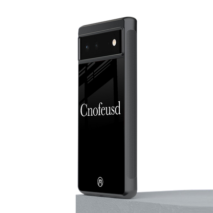 cnofeusd confused black back phone cover | glass case for Google Pixel 6A