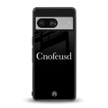 cnofeusd confused black back phone cover | glass case for Google Pixel 8