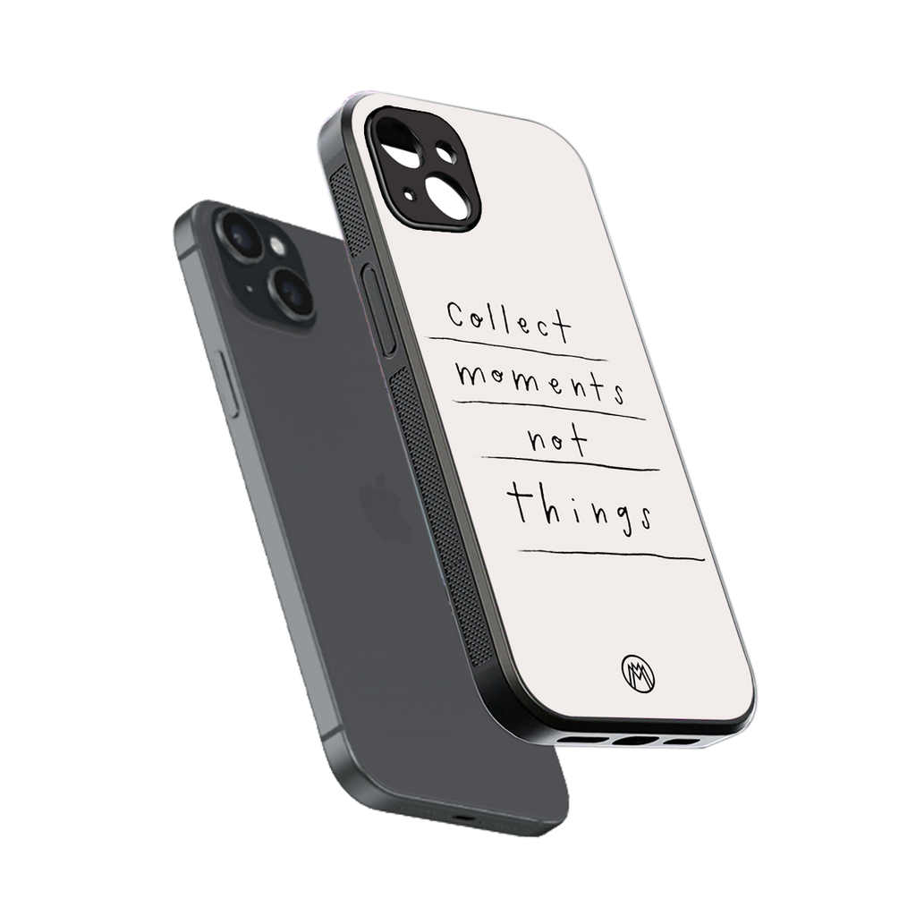 collect moments not things back phone cover | glass case for iphone 14 plus