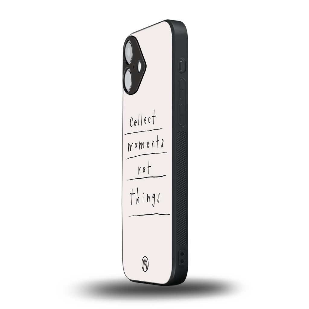 collect moments not things back phone cover | glass case for iphone 16 plus