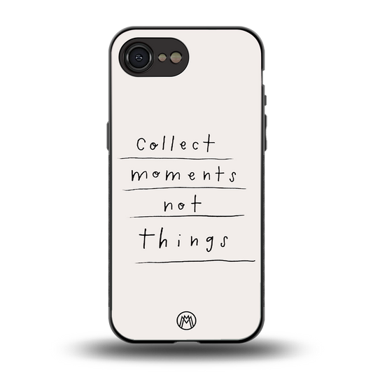 collect moments not things back phone cover | glass case for iphone 16e