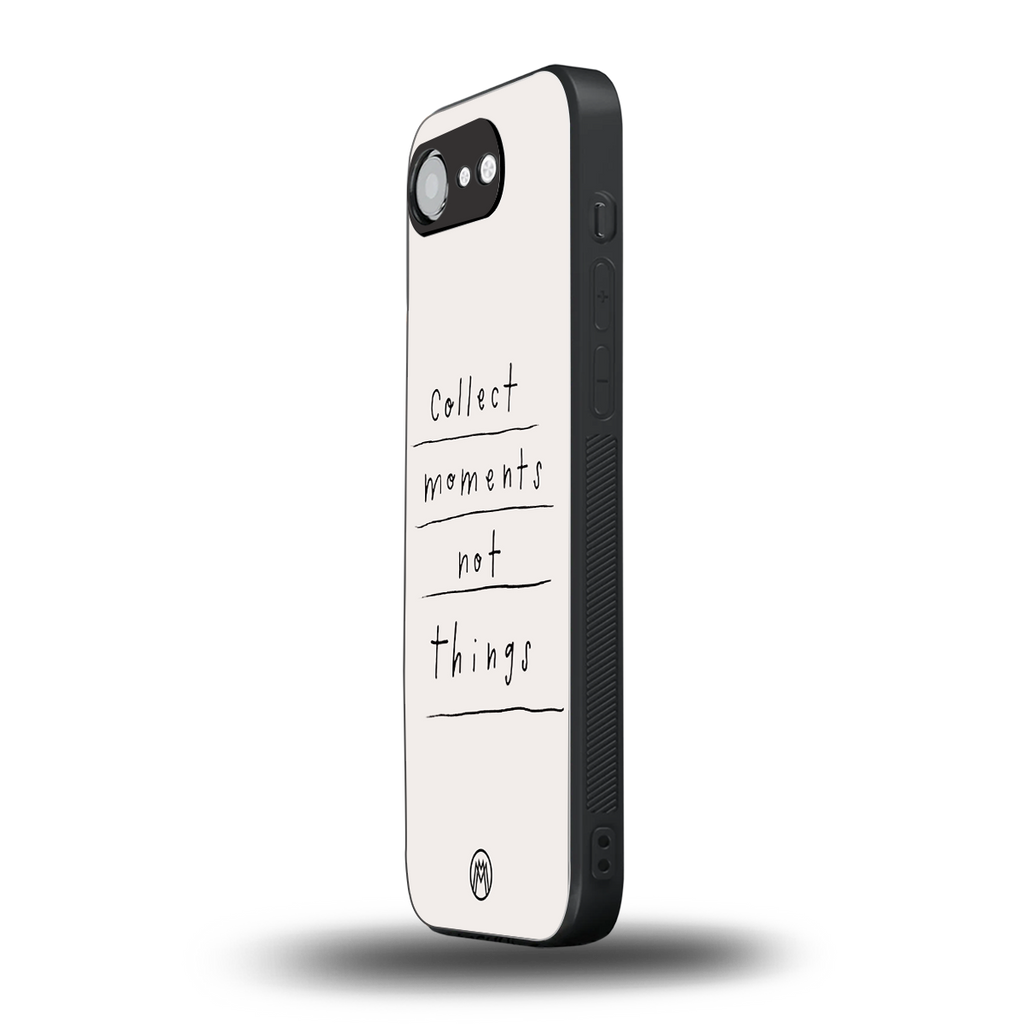 collect moments not things back phone cover | glass case for iphone 16e