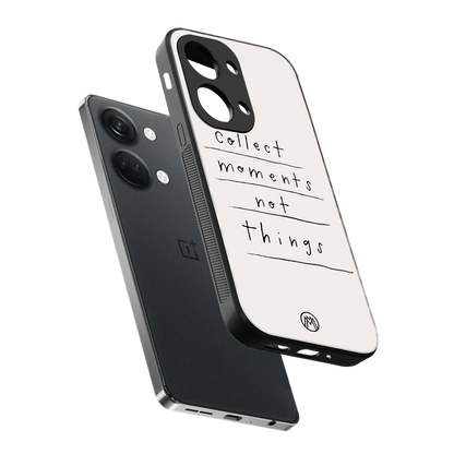 collect moments not things back phone cover | glass case for oneplus nord 3