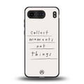 collect moments not things back phone cover | glass case for oneplus nord 4