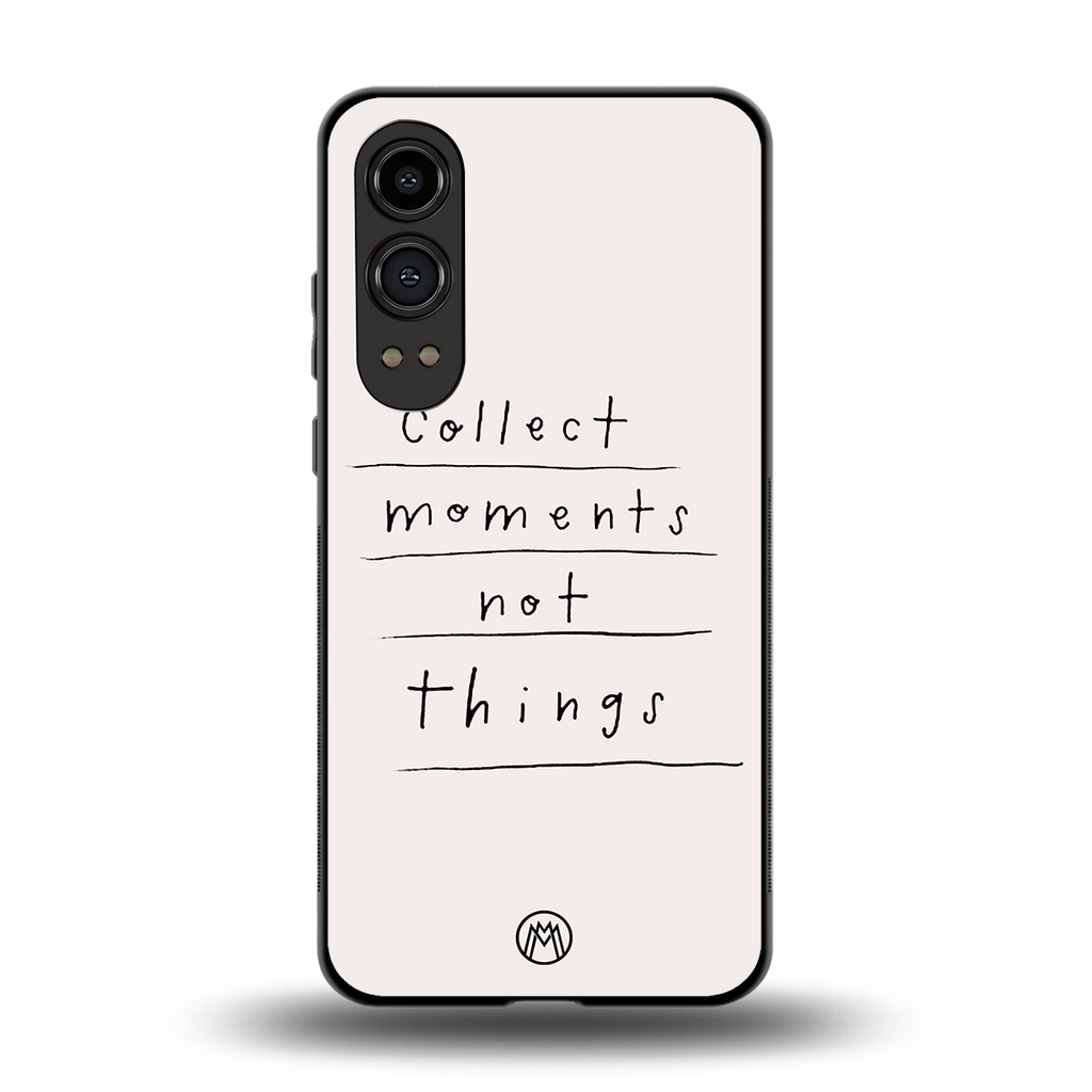 collect moments not things back phone cover | glass case for oneplus nord ce 4 lite