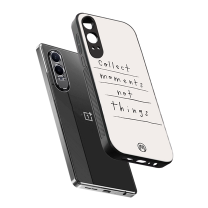 collect moments not things back phone cover | glass case for oneplus nord ce 4 lite