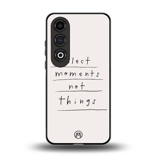collect moments not things back phone cover | glass case for oneplus nord ce 4