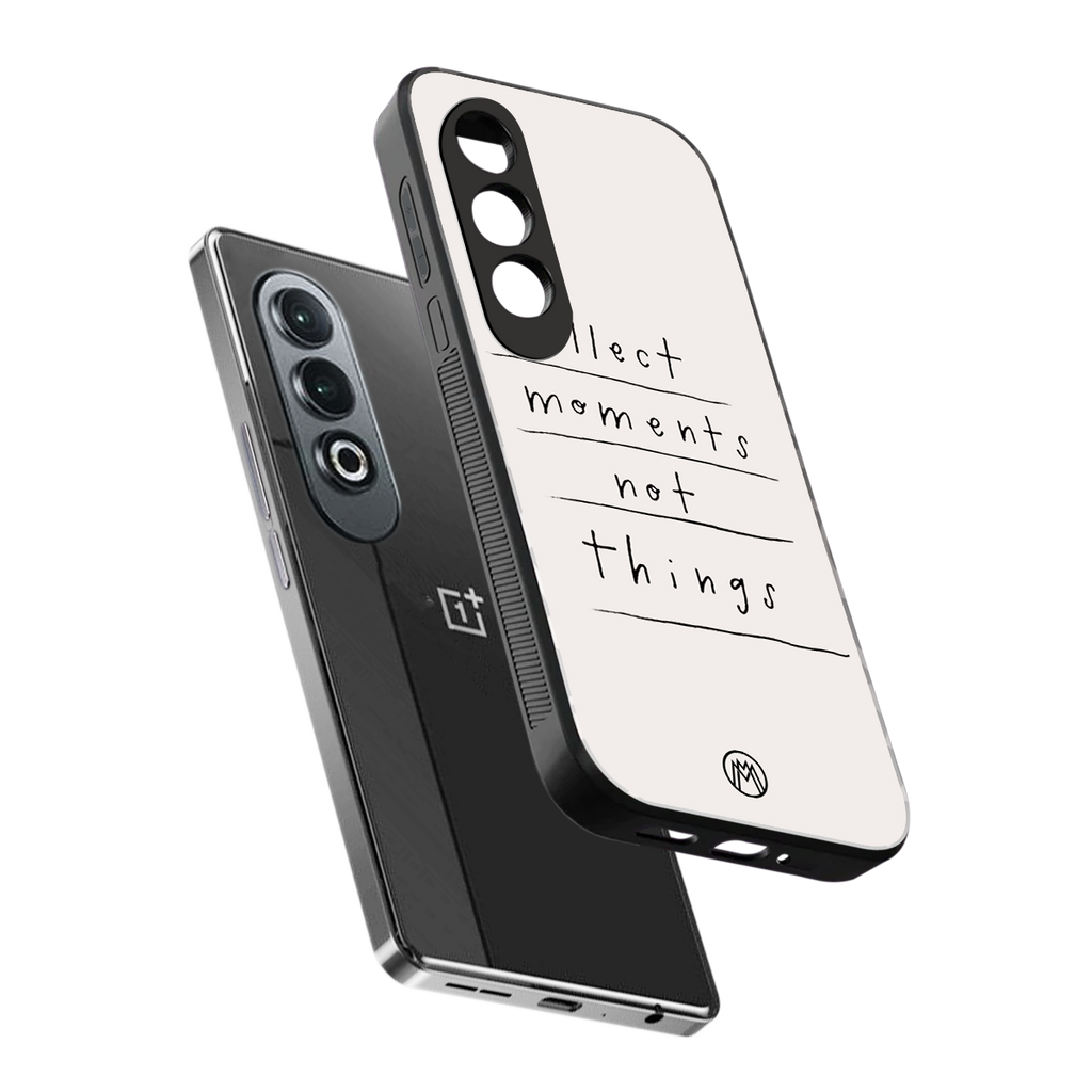 collect moments not things back phone cover | glass case for oneplus nord ce 4