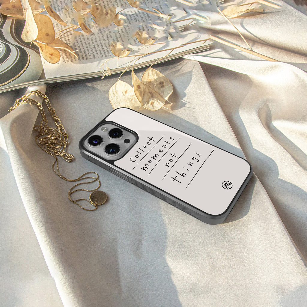 collect moments not things back phone cover | glass case for iphone 15 plus