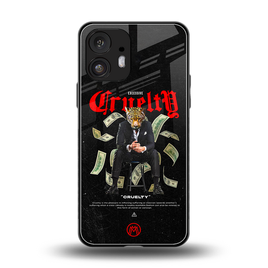 cruelty back phone cover | glass case for nothing phone 2